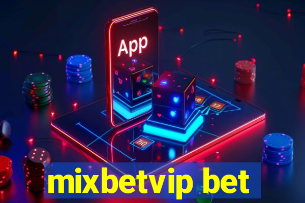 mixbetvip bet